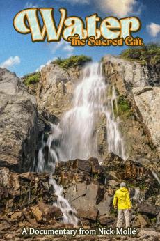 Water: The Sacred Gift: show-poster2x3