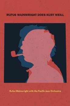 Rufus Wainwright Does Kurt Weill: show-poster2x3