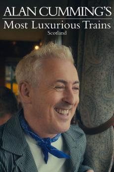 Alan Cumming's Most Luxurious Train Journeys Scotland: show-poster2x3