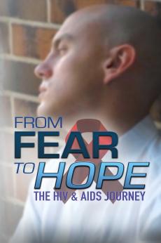 From Fear to Hope: The HIV and AIDS Journey: show-poster2x3