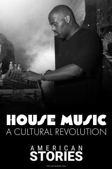 House Music - A Cultural Revolution: American Stories: show-poster2x3