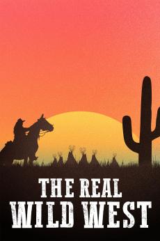 The Real Wild West: show-poster2x3