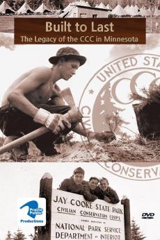 Built To Last: The Legacy of the Civilian Conservation Corps in Minnesota: show-poster2x3