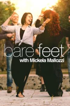 Bare Feet With Mickela Mallozzi: show-poster2x3