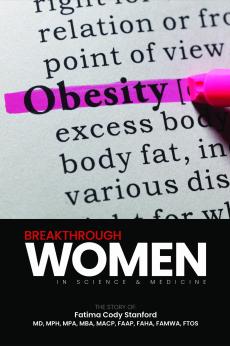 Breakthrough Women in Science & Medicine: Dr. Fatima Cody Stanford: show-poster2x3