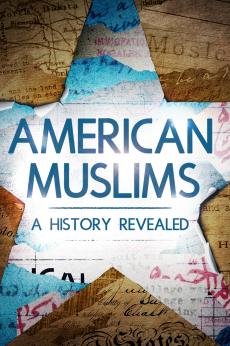 American Muslims: A History Revealed: show-poster2x3