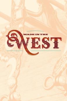 Made in the West: show-poster2x3