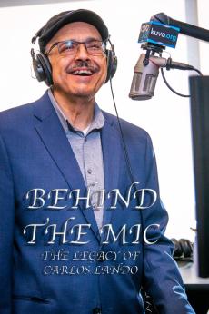 Behind The Mic: The Legacy Of Carlos Lando: show-poster2x3