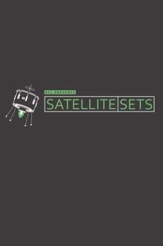 Satellite Sets: show-poster2x3