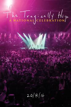 The Tragically Hip: A National Celebration: show-poster2x3