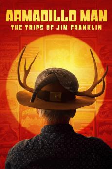 Armadillo Man: The Trips of Jim Franklin: show-poster2x3