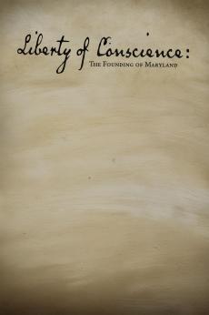 Liberty of Conscience: The Founding of Maryland: show-poster2x3