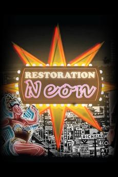 Restoration Neon: show-poster2x3