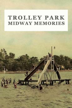 Trolley Park: Midway Memories: show-poster2x3