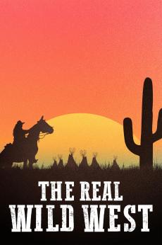 The Real Wild West: show-poster2x3