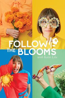 Follow The Blooms: show-poster2x3