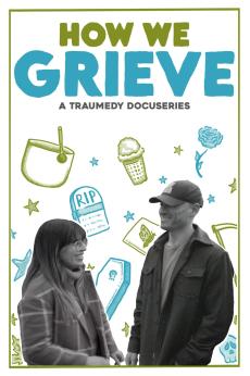How We Grieve: show-poster2x3