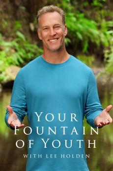 Your Fountain of Youth with Lee Holden: show-poster2x3