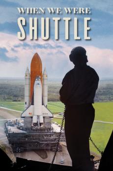 When We Were Shuttle: show-poster2x3