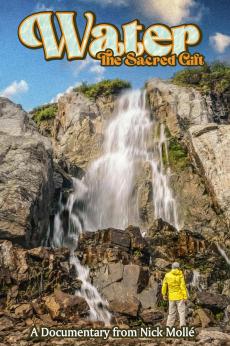 Water: The Sacred Gift: show-poster2x3