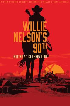 Willie Nelson's 90th Birthday Celebration: show-poster2x3