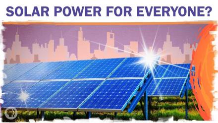 Can We Get Solar Power To Everyone Who Wants It?: asset-mezzanine-16x9