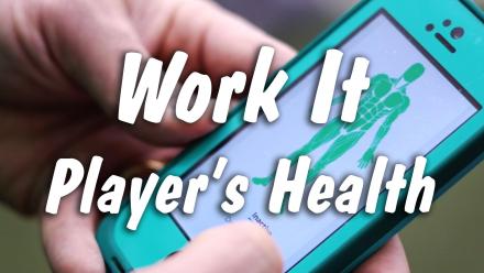 Work It: Player's Health | An App that's Working to Reduce Y: asset-mezzanine-16x9
