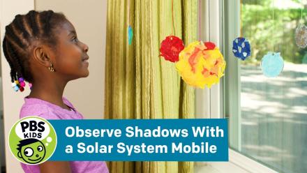 Observe Shadows With a Solar System Mobile: asset-mezzanine-16x9