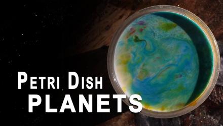 Petri Dish Planets: asset-mezzanine-16x9