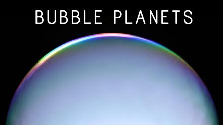 Creating Planets with Dry Ice Bubbles: asset-mezzanine-16x9