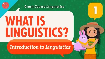 What is Linguistics?: asset-mezzanine-16x9
