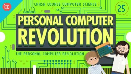 The Personal Computer Revolution: Crash Course Computer Science #25: asset-mezzanine-16x9