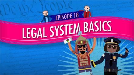 Legal System Basics: Crash Course Government #18: asset-mezzanine-16x9