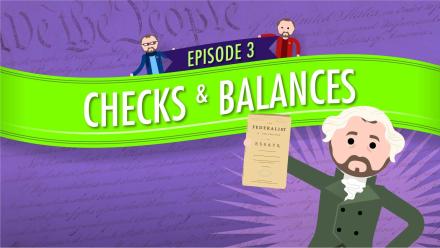 Checks and Balances: Crash Course Government #3: asset-mezzanine-16x9