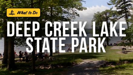 Deep Creek State Park is an Outdoor Recreation Paradise: asset-mezzanine-16x9