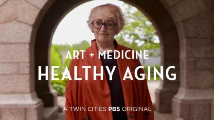 Art + Medicine: Healthy Aging | Preview: asset-mezzanine-16x9