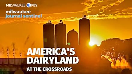 America's Dairyland: at the Crossroads: asset-mezzanine-16x9