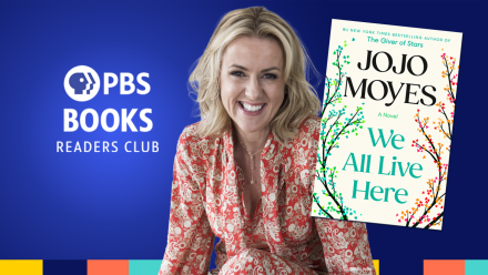 Readers Club | Ep. 205: We All Live Here | Jojo Moyes: asset-mezzanine-16x9