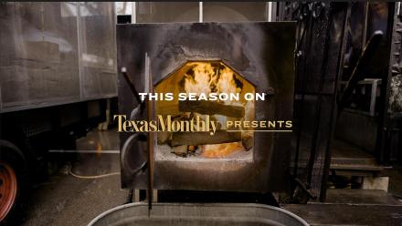 Texas Monthly Presents (Promo): asset-mezzanine-16x9