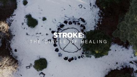 Stroke: The Circle of Healing: asset-mezzanine-16x9