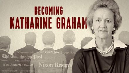 Preview: Becoming Katharine Graham: asset-mezzanine-16x9