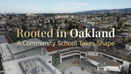 Rooted in Oakland: A Community School Takes Shape: asset-mezzanine-16x9