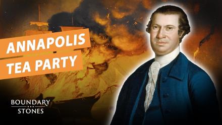 The Fiery Annapolis Tea Party in 1774 Helped Spark the American Revolution: asset-mezzanine-16x9