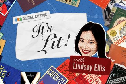 It’s Lit! | Trailer | PBS Digital Studios: asset-mezzanine-16x9