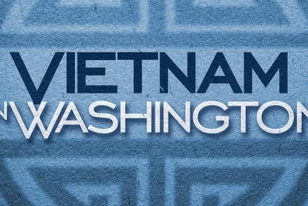 Preview: Vietnam in Washington: asset-mezzanine-16x9
