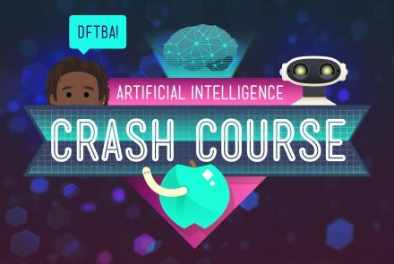 Crash Course Artificial Intelligence: asset-mezzanine-16x9