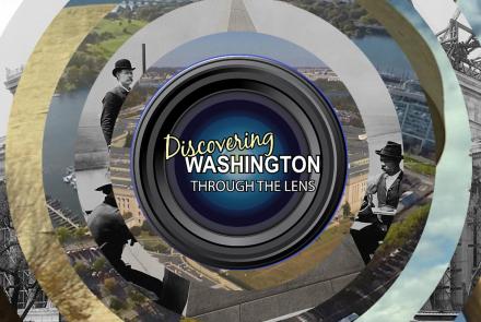 Preview: Discovering Washington: Through the Lens: asset-mezzanine-16x9