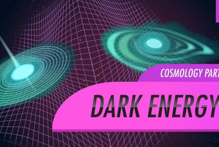 Dark Energy, Cosmology part 2: Crash Course Astronomy #43: asset-mezzanine-16x9