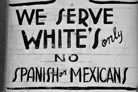 The Birth and Growth of Racism against Mexican-Americans: asset-mezzanine-16x9