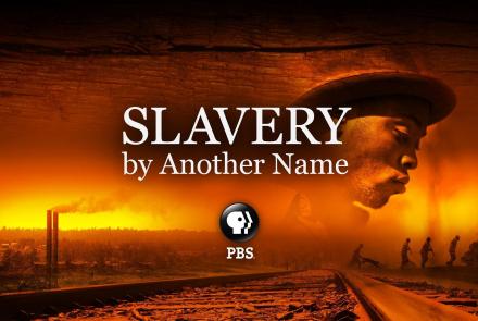 Slavery by Another Name with Spanish Subtitles: asset-mezzanine-16x9